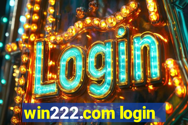 win222.com login